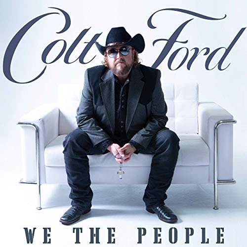 Colt Ford - We the People, Vol. 1 (2019)