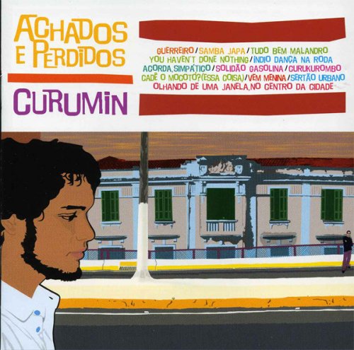 Curumin - Achados e Perdidos (2005)