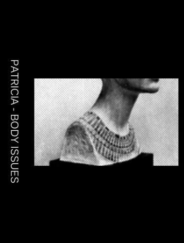 Patricia - Body Issues (2013)