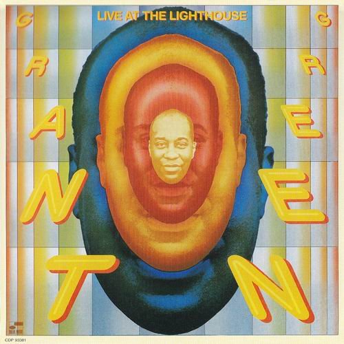 Grant Green - Live At The Lighthouse (1972)