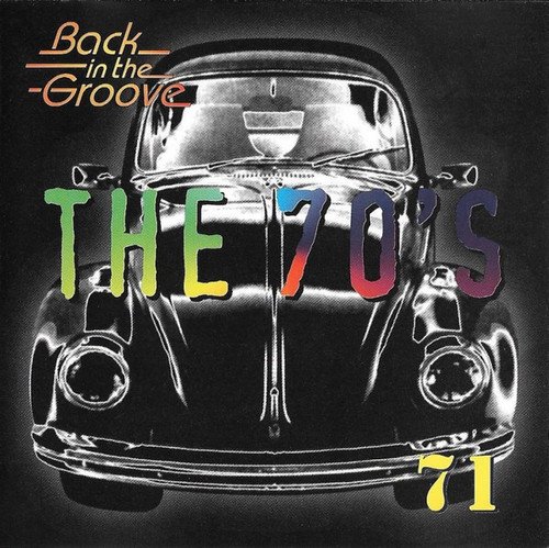 VA - The 70's - Back In The Groove 71 [2CD] (1995)
