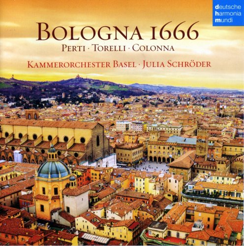 Kammerorchester Basel, Julia Schröder - Bologna 1666 (2017) CD-Rip