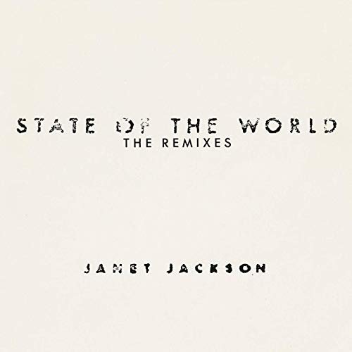 Janet Jackson - State Of The World: The Remixes (1991/2019)