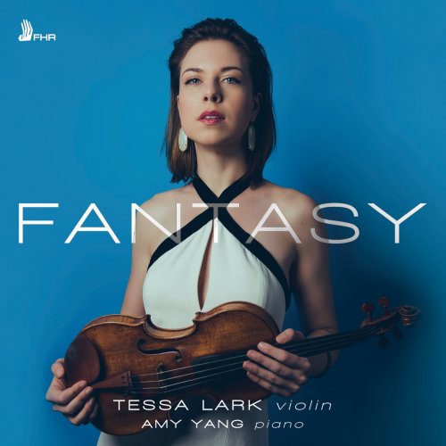 Tessa Lark & Amy Yang - Fantasy (2019) [Hi-Res]
