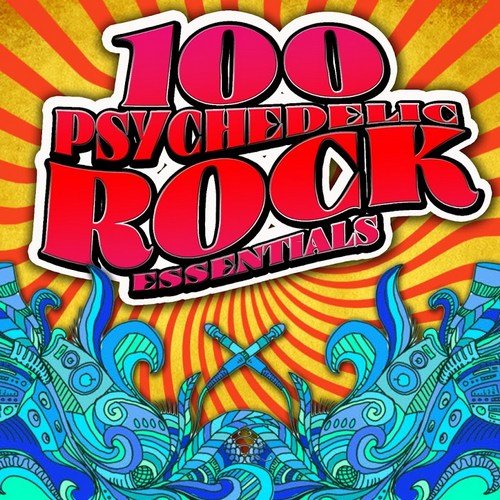 VA - 100 Psychedelic Rock Essentials (2012)