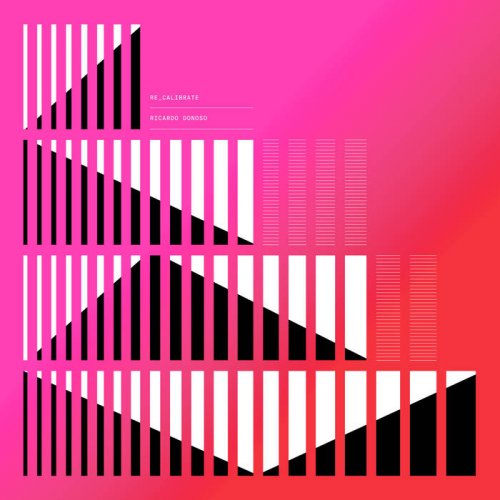 Ricardo Donoso - Re_Calibrate (2019)