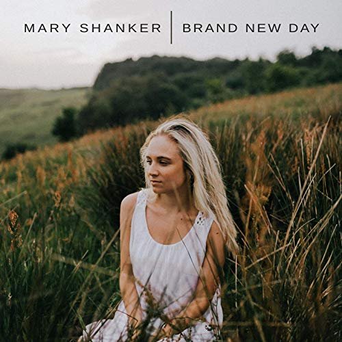 Mary Shanker - Brand New Day (2019)