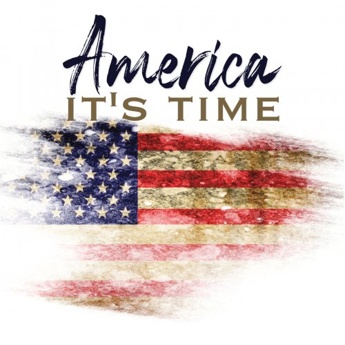 Mark A. Diaz - America, It's Time (2019)