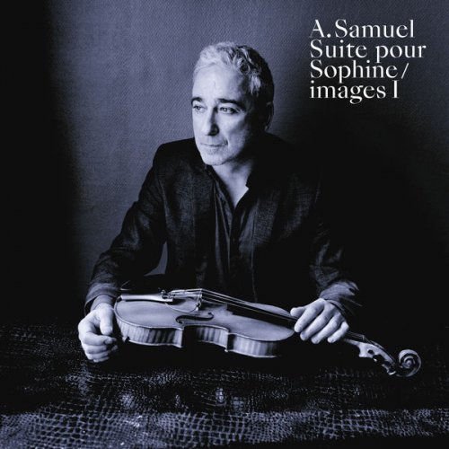 Arnaud Samuel - Suite pour Sophine / Image 1 (2019) [Hi-Res]
