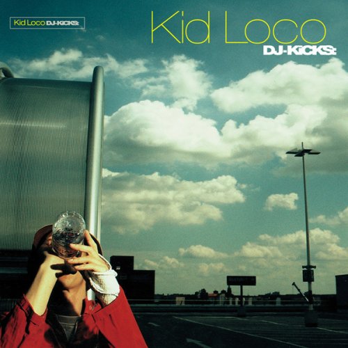 Kid Loco - DJ-Kicks (1999)