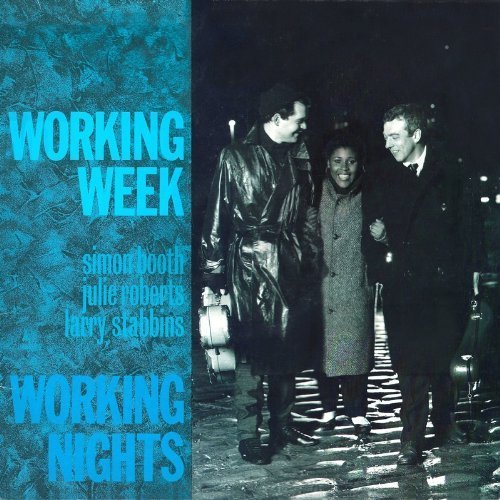 Working Week - Working Nights (1985/2012)