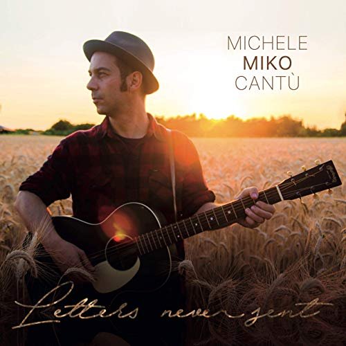 Michele Miko Cantù - Letters Never Sent (2019)