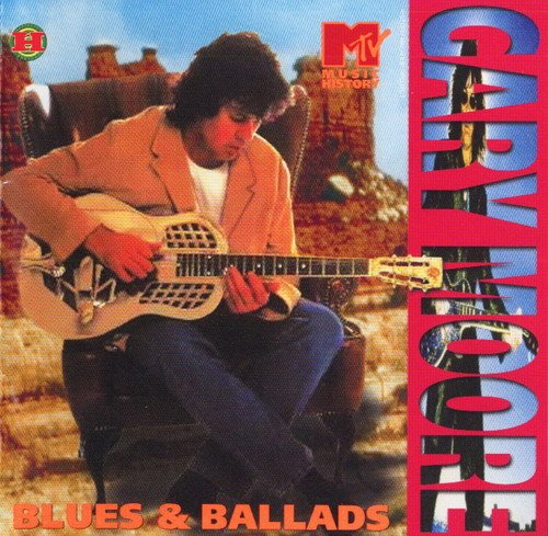 Gary Moore - Blues & Ballads (2001)