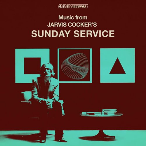 Jarvis Cocker - Music from Jarvis Cocker's Sunday Service (2019)