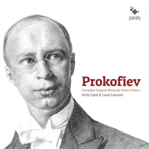 Kristi Gjezi and Louis Lancien - Prokofiev: Complete Original Works for Violin & Piano (2019) [Hi-Res]