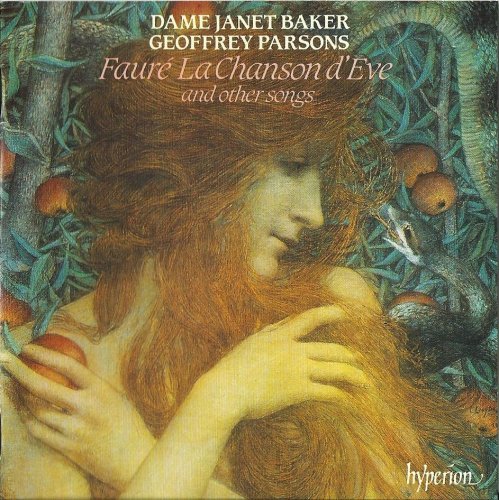 Dame Janet Baker, Geoffrey Parsons - Fauré: La Chanson d'Eve and other songs (1989)