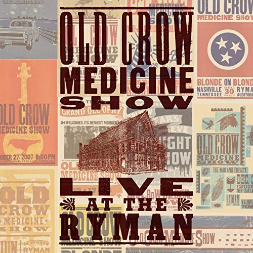 Old Crow Medicine Show - Live at The Ryman (2019)