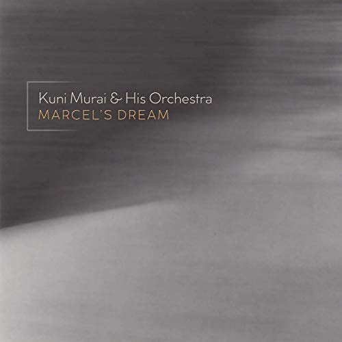 Kuni Murai - Marcel's Dream (2019)