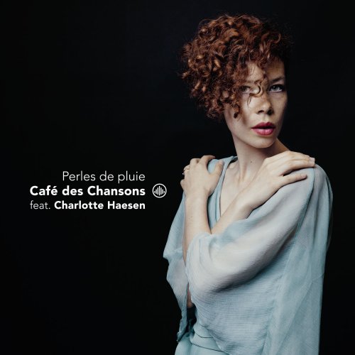 Café des Chansons - Perles de pluie (2019) [Hi-Res]