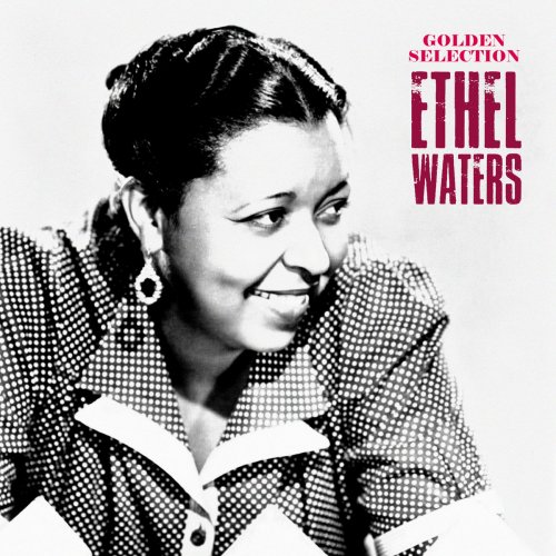 Ethel Waters - Stormy Weather: All The Hits And More 1921-47 (2023)