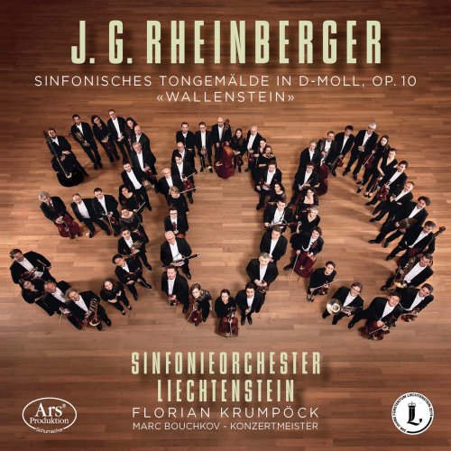Sinfonieorchester Liechtenstein feat. Florian Krumpöck - Rheinberger: Symphony No. 1 in D Minor, Op. 10 "Wallenstein" (2019)