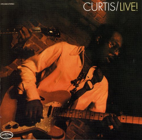 Curtis Mayfield - Curtis Live (Remaster 2000)