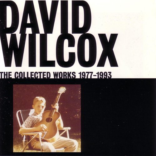 David Wilcox - The Collected Works 1977-1993 (1994)