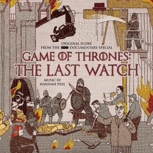 Hannah Peel - Game of Thrones: The Last Watch (2019)