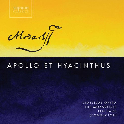 The Mozartists & Ian Page - Apollo Et Hyacinthus (2019) [Hi-Res]