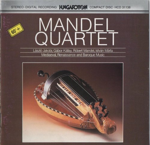 Mandel Quartet - Medieval, Renaissance and Baroque Music (1988)