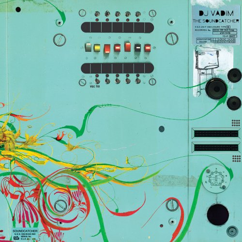 Dj Vadim - The Soundcatcher (2007) flac