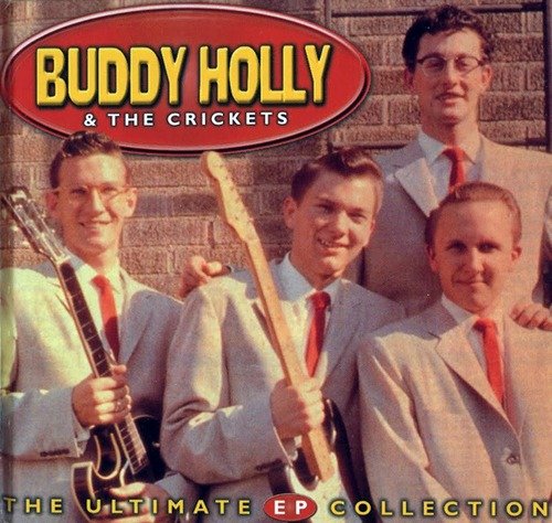 Buddy Holly & The Crickets - The Ultimate EP Collection [2CD] (2001)