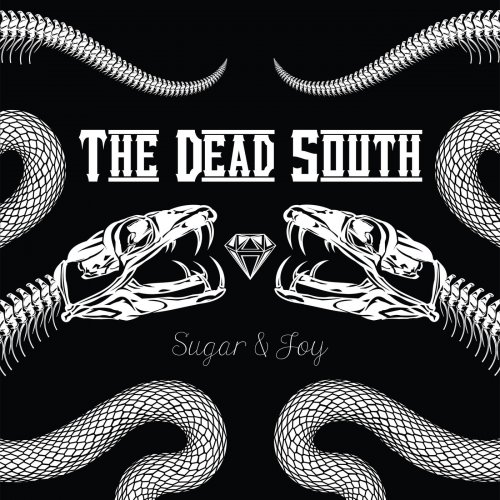 The Dead South - Sugar & Joy (2019)