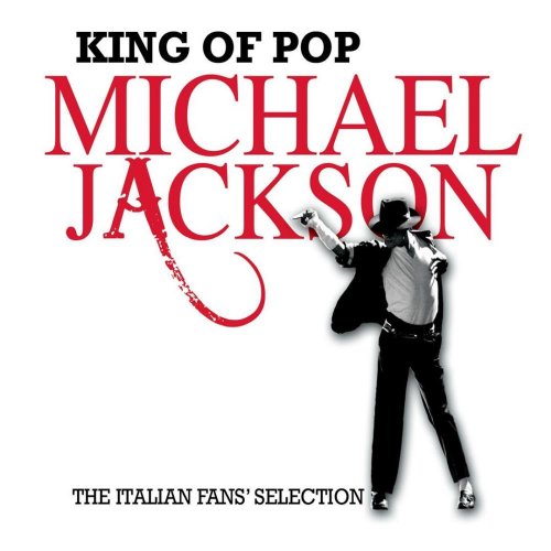 Michael Jackson - King Of Pop (The Italian Fans' Selection) (2008)
