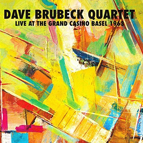 Dave Brubeck Quartet - Live At The Grand Casino, Basel, Switzerland 1963 (2019)