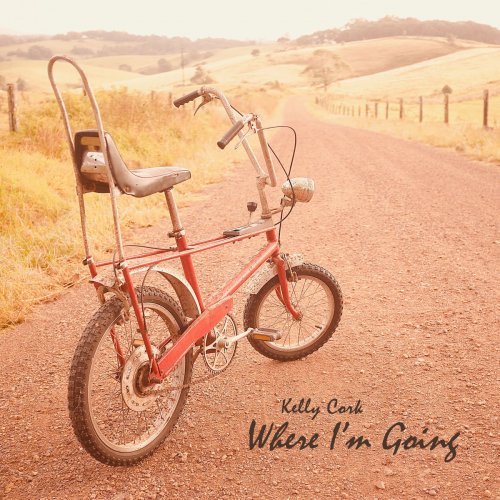 Kelly Cork - Where I'm Going (2019)