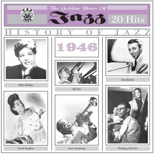Various Artists - The Golden Years of Jazz1946 - 20 Hits (2012) flac