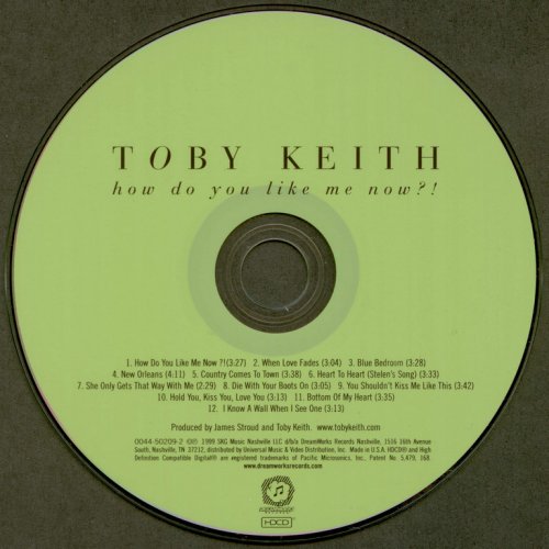 Toby Keith How Do You Like Me Now 1999 Hdcd