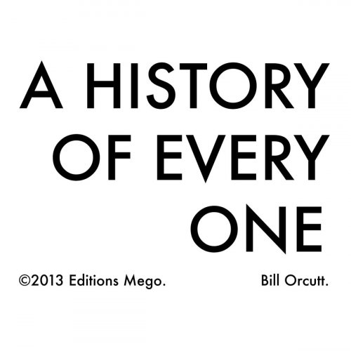 Bill Orcutt - A History Of Every One (2013)