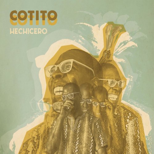 Cotito - Hechicero (Perspectives on Afro​-​Peruvian Music. The Collection) (2019)