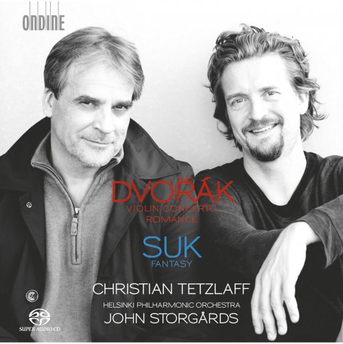 Christian Tetzlaff & Lars Vogt - Dvorak: Violin Concerto in A Minor & Romance in F Minor - Suk: Fantasy in G Minor, Op. 24 (2016) [Hi-Res]