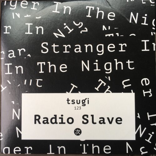 Radio Slave - Stranger In The Night (2019)