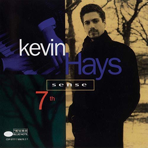 Kevin Hays - 7th Sense (1994/2019)