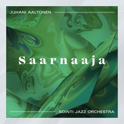 Juhani Aaltonen ja Sointi Jazz Orchestra - Saarnaaja (2019)