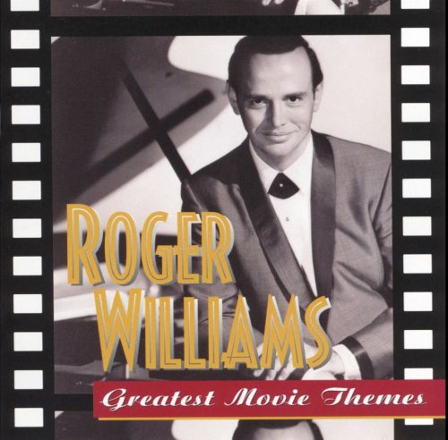Roger Williams - Greatest Movie Themes (1996)