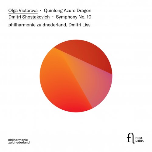 Philharmonie Zuidnederland & Dmitri Liss - Victorova: Quinlong Azure Dragon – Shostakovich: Symphony No. 10 (2019) [Hi-Res]