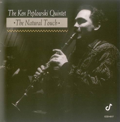 Ken Peplowski Quintet - The Natural Touch (1992)