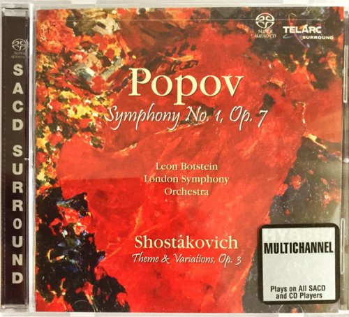 Leon Botstein, LSO - Popov: Symphony 1 / Shostakovich: Theme & Variations (2004) [SACD]