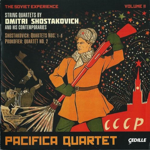 Pacifica Quartet - The Soviet Experience, Vol. 2: Shostakovich: Quartets Nos. 1-4, Prokofiev: Quartet No. 2 (2012) CD-Rip