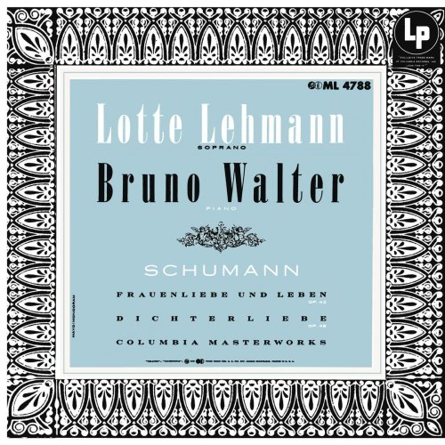 Lotte Lehmann - Schumann: Frauenliebe und Leben, Op. 42 & Dichterliebe, Op. 48 (2019)